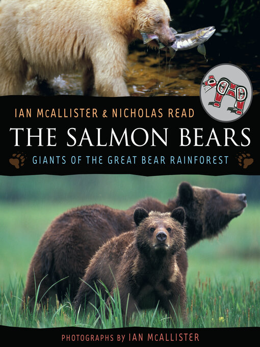 Title details for The Salmon Bears by Ian McAllister - Wait list